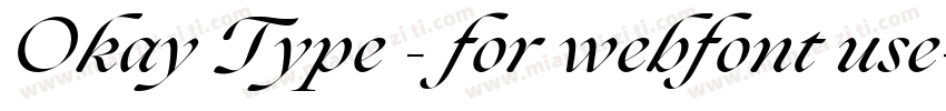 Okay Type - for webfont use字体转换